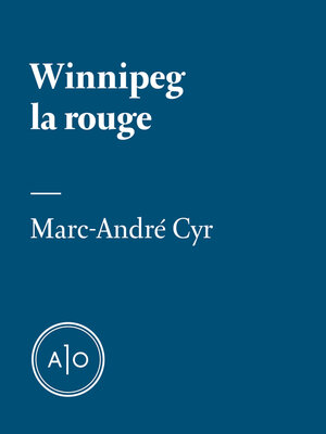cover image of Winnipeg la rouge